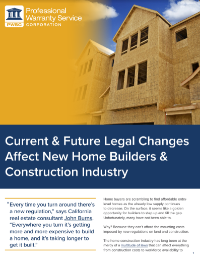 Current & Future Legal Changes Affect New Home Builders & Construction Industry